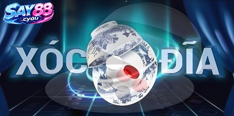 Tổng Quan Về Xóc Đĩa Online Say88